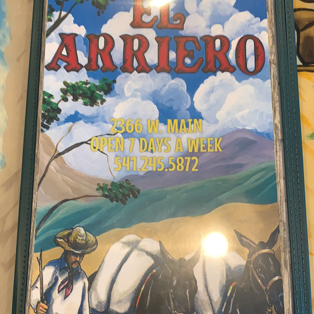 El Arriero | restaurant | 2366 W Main St, Medford, OR 97501, USA | 5412455872 OR +1 541-245-5872