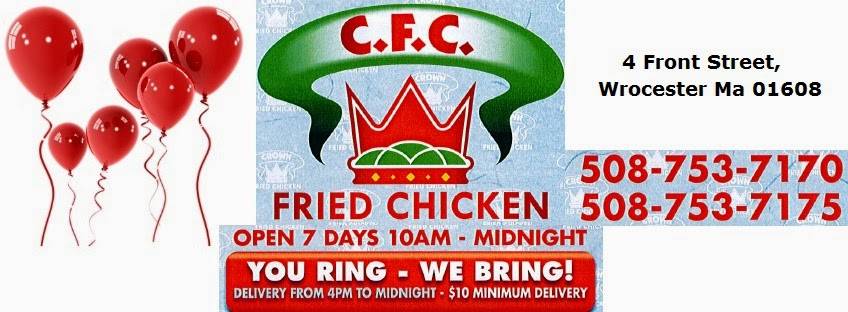 Crown Fried Chicken - CFC | restaurant | 4 Front St, Worcester, MA 01608, USA | 5087537170 OR +1 508-753-7170