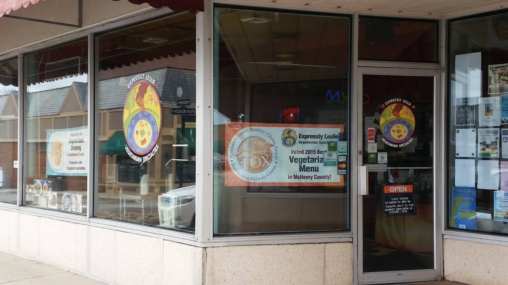 Expressly Leslie Vegetarian Specialties | restaurant | 110 S Johnson St, Woodstock, IL 60098, USA | 8153382833 OR +1 815-338-2833