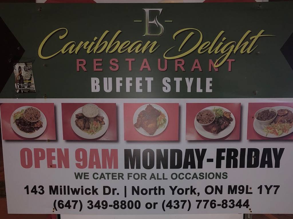 E Caribbean Delight Restaurant | restaurant | 143 Millwick Dr, North York, ON M9L 1Y7, Canada | 6473498800 OR +1 647-349-8800