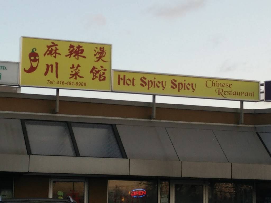 Hot Spicy Spicy Chinese Restaurant | restaurant | 173 Ravel Rd, North York, ON M2H 1T1, Canada | 4164918988 OR +1 416-491-8988