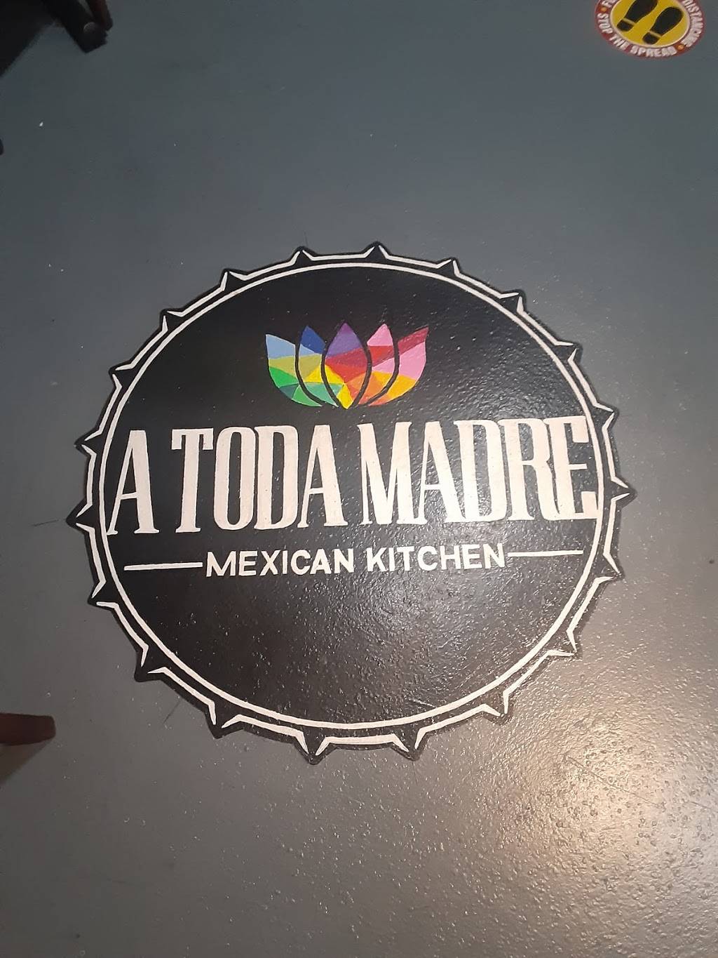 A Toda Madre Mexican Kitchen | restaurant | 6518 Greenleaf Ave Unit #12, Whittier, CA 90601, USA | 5625047782 OR +1 562-504-7782