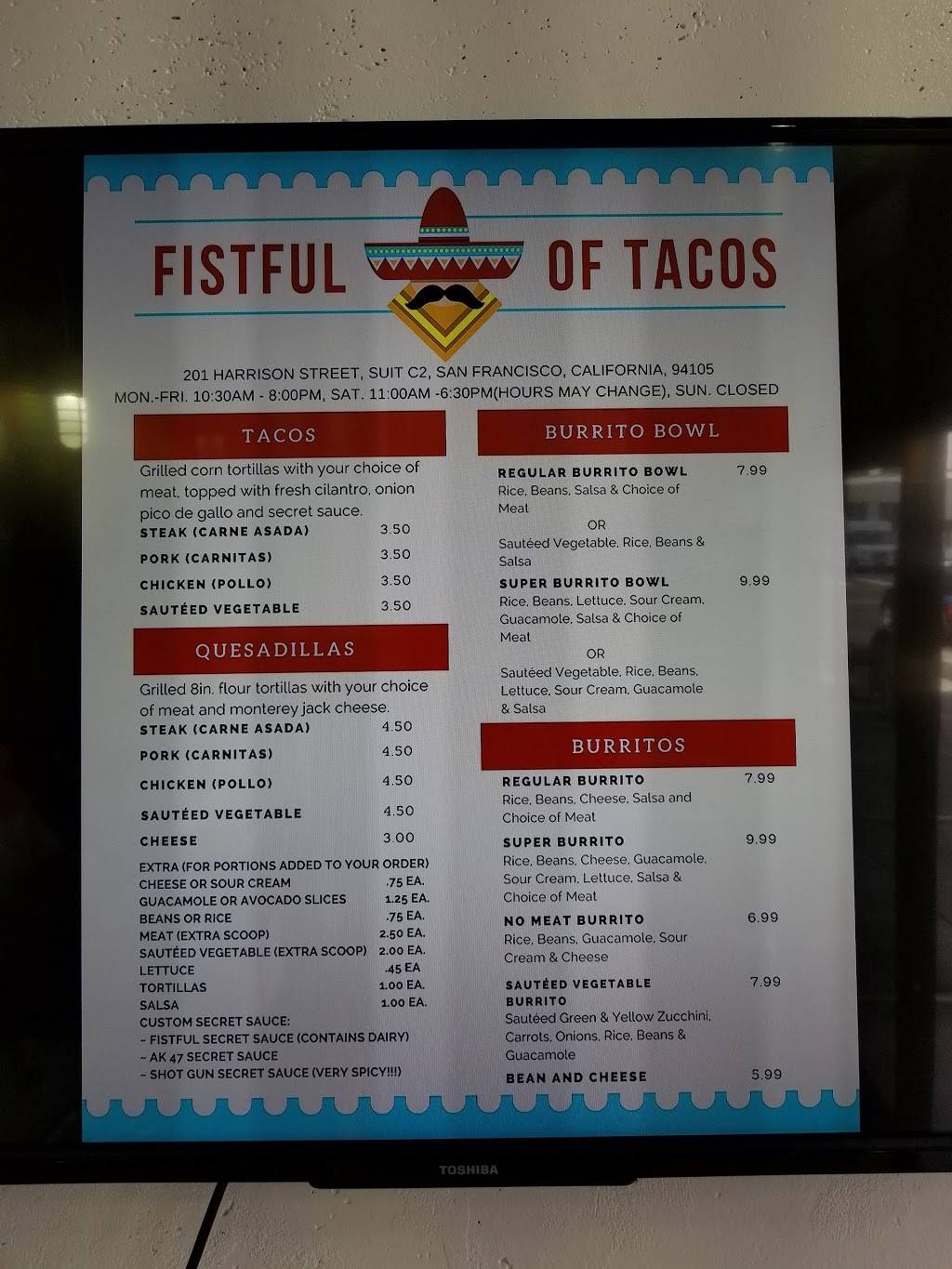 Fistful of Tacos | meal takeaway | 201 Harrison St C2, San Francisco, CA 94105, USA | 4154004780 OR +1 415-400-4780