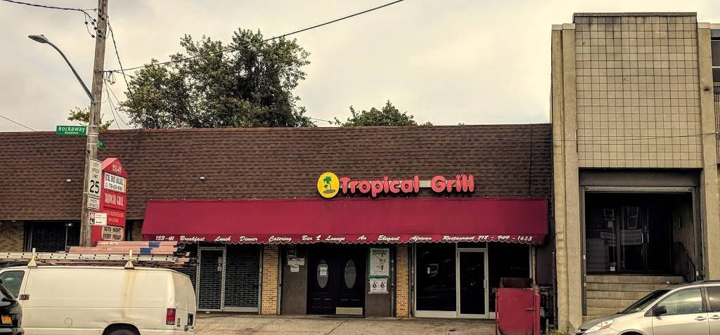 Tropical Grill | restaurant | 15341 Rockaway Blvd, Jamaica, NY 11434, USA | 7189491683 OR +1 718-949-1683
