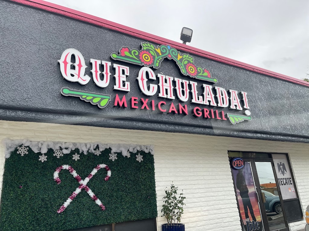 Que Chulada! Mexican Grill | restaurant | 6910 E Tanque Verde Rd, Tucson, AZ 85715, USA | 5208495065 OR +1 520-849-5065