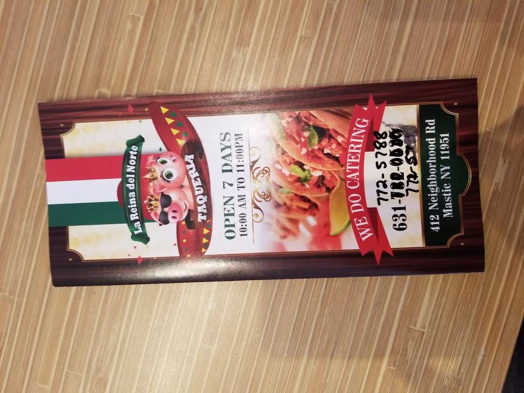 La Reina Del Norte Taqueria | restaurant | 412 Neighborhood Rd, Mastic Beach, NY 11951, USA | 6317725788 OR +1 631-772-5788
