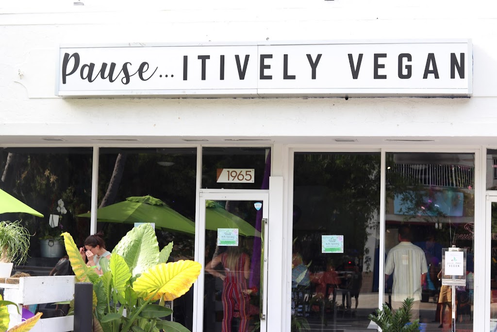 Pause...itively Vegan | restaurant | 1965 NE 2nd St, Deerfield Beach, FL 33441, USA | 9547082987 OR +1 954-708-2987