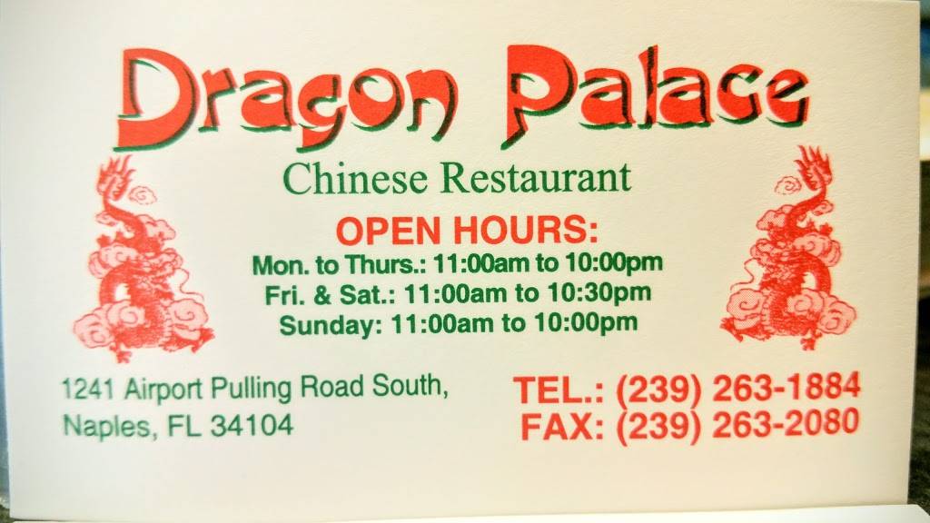 Dragon Palace | restaurant | 1241 airport-pulling rd`, Naples, FL 34104, USA | 2392631884 OR +1 239-263-1884