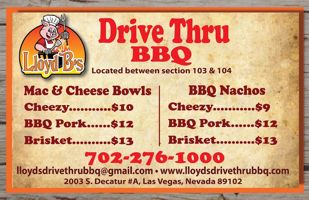 Lloyd Bs Drive Thru BBQ | restaurant | 2003 S Decatur Blvd ste A, Las Vegas, NV 89102, USA | 7022761000 OR +1 702-276-1000