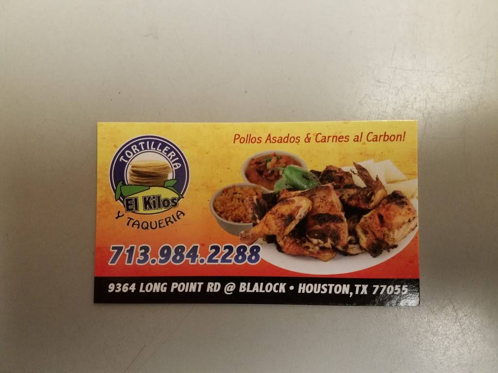 Tortilleria El Kilos | restaurant | 9364 Long Point Rd, Houston, TX 77055, USA | 7139842288 OR +1 713-984-2288