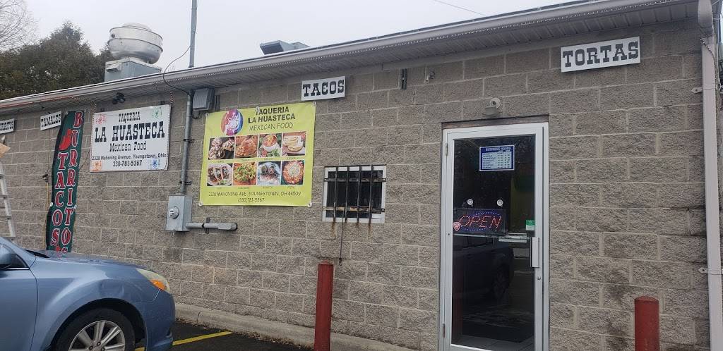Taqueria la huasteca | restaurant | 2328 Mahoning Ave, Youngstown, OH 44509, USA | 3307815367 OR +1 330-781-5367