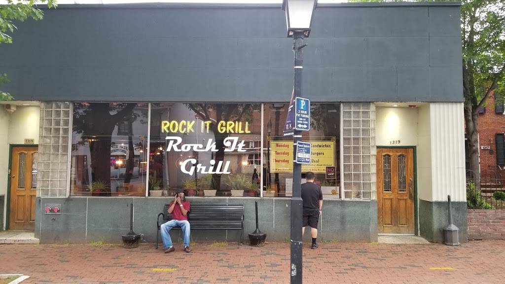 Rock It Grill | restaurant | 1319 King St, Alexandria, VA 22314, USA | 7037392274 OR +1 703-739-2274
