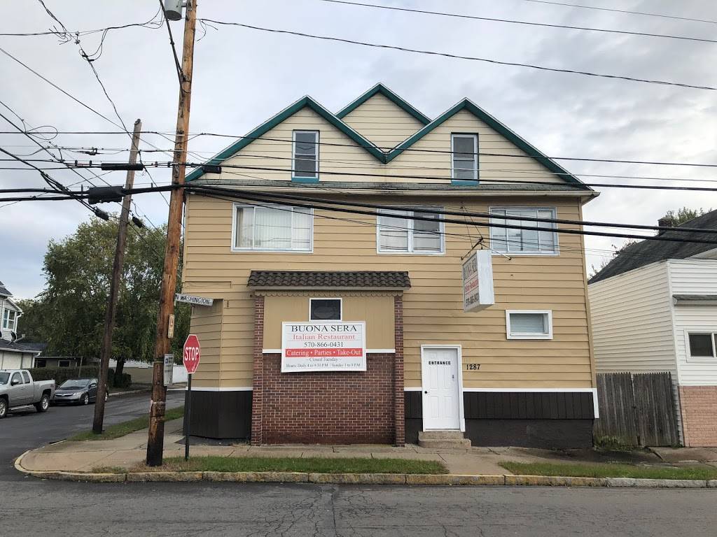 Buona Sera | restaurant | 1287 N Washington St, Wilkes-Barre, PA 18705, USA | 5708660431 OR +1 570-866-0431