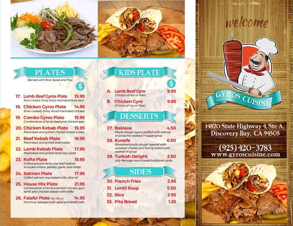 Gyros Cuisine | restaurant | 14870 CA-4 Suite A, Discovery Bay, CA 94505, USA | 9254203783 OR +1 925-420-3783
