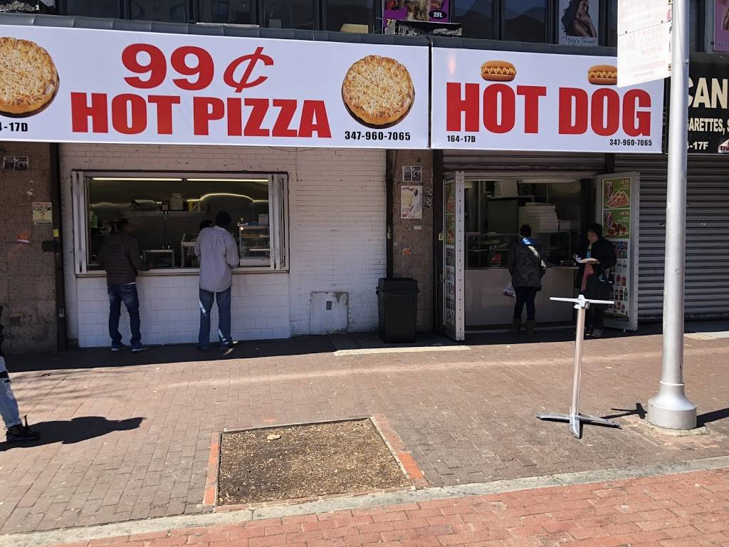 99 cent Hot Pizza And Hotdog | meal takeaway | 164-17 Jamaica Ave, Jamaica, NY 11432, USA | 3479607065 OR +1 347-960-7065