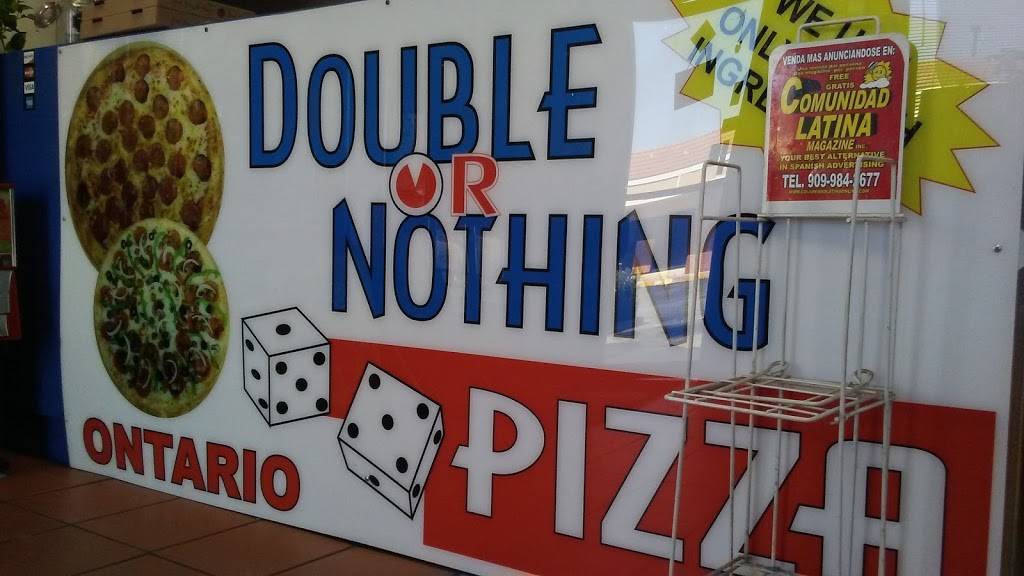 Double Or Nothin Pizza | restaurant | 1145 W 4th St, Ontario, CA 91762, USA | 9094796795 OR +1 909-479-6795