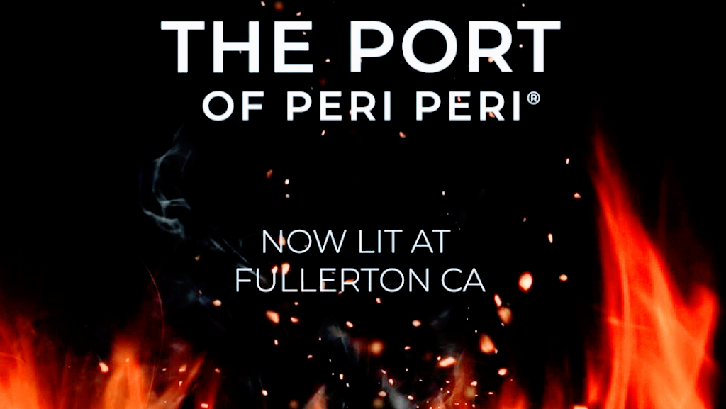 The Port Of Peri Peri | restaurant | 2555 E Chapman Ave, Fullerton, CA 92831, USA | 7147700281 OR +1 714-770-0281