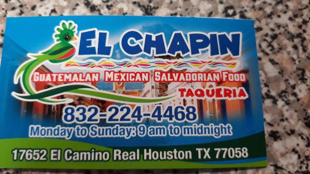 El chapin taqueria | restaurant | 17652 El Camino Real, Houston, TX 77058, USA | 8322244468 OR +1 832-224-4468