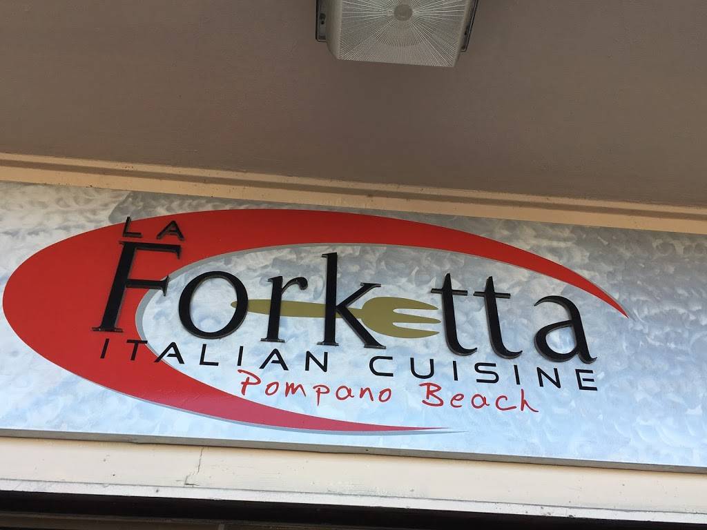 La Forketta | restaurant | 1255 Powerline Rd, Pompano Beach, FL 33069, USA | 7542228059 OR +1 754-222-8059