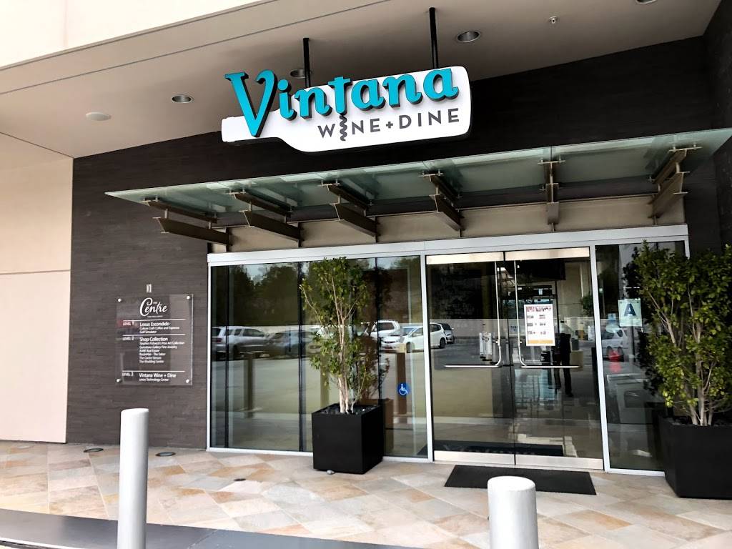 Vintana Wine + Dine | restaurant | 1205 Auto Park Way, Escondido, CA 92029, USA | 7607457777 OR +1 760-745-7777