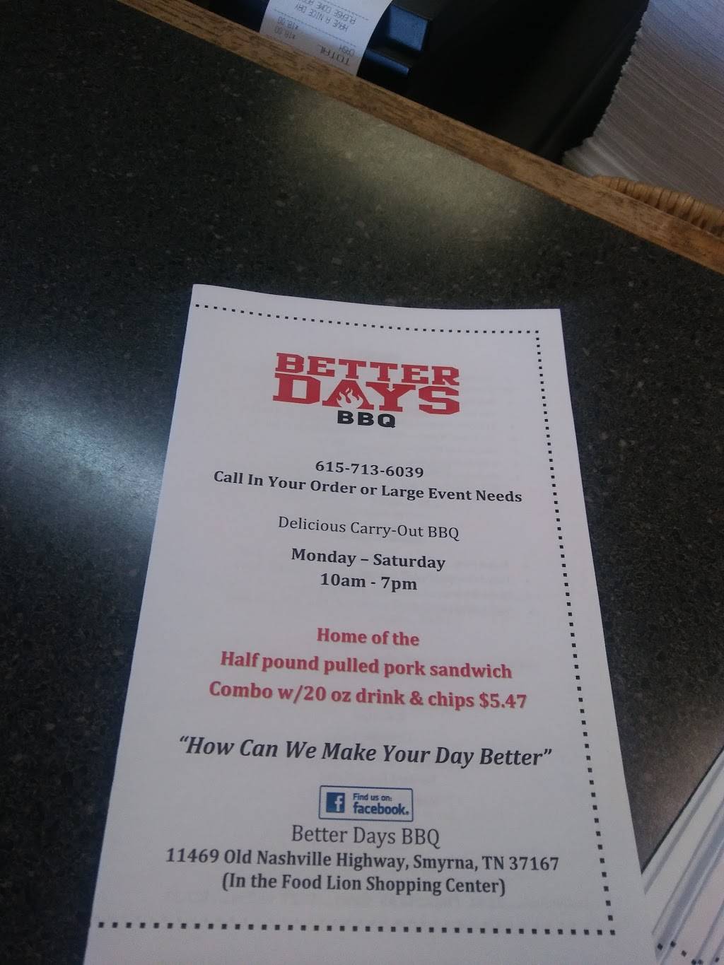 Better Days BBQ | restaurant | 11469 Old Nashville Hwy, Smyrna, TN 37167, USA | 6157136039 OR +1 615-713-6039