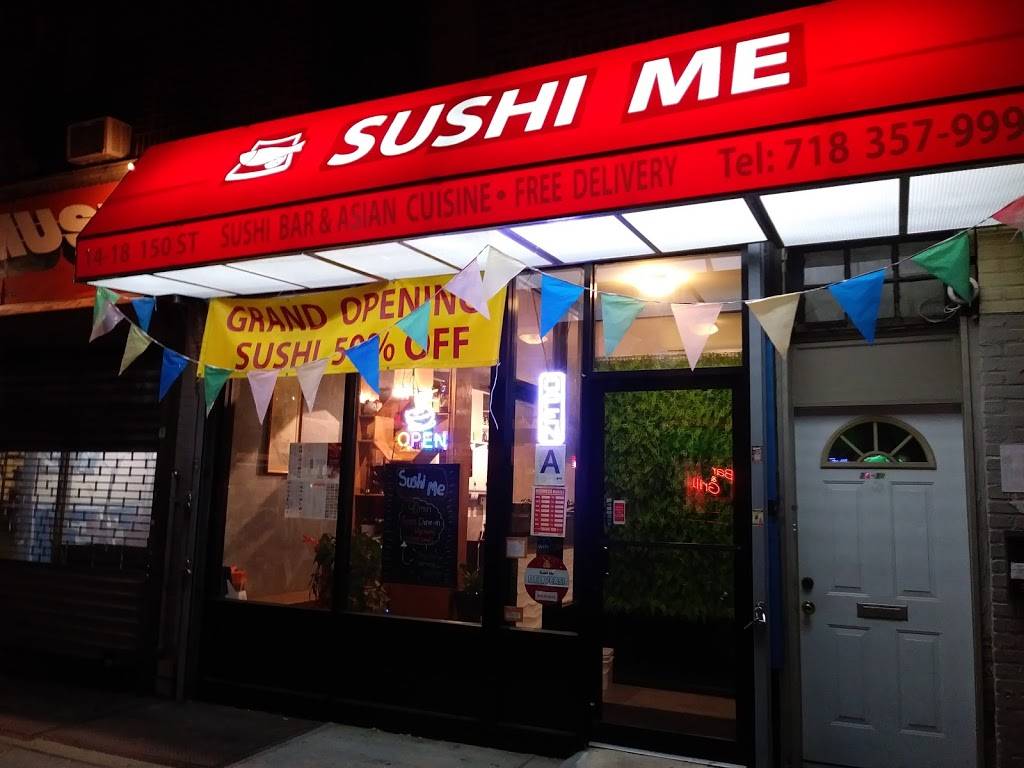 Sushi Me | restaurant | 14-18 150th St, Flushing, NY 11357, USA | 7183579999 OR +1 718-357-9999