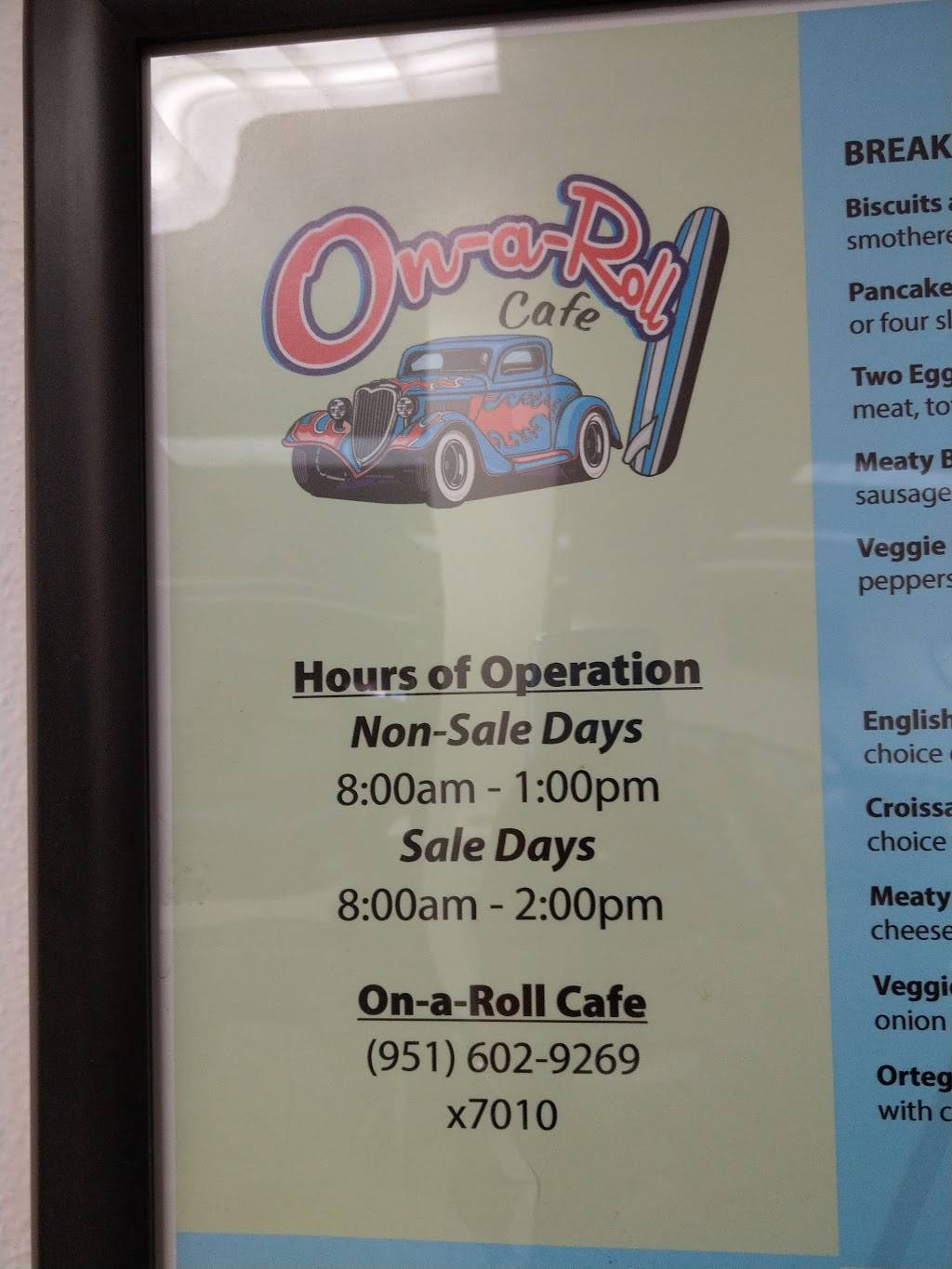 On-A-Roll Cafe | restaurant | 6446 Fremont St, Riverside, CA 92504, USA | 95160292697010 OR +1 951-602-9269 ext. 7010