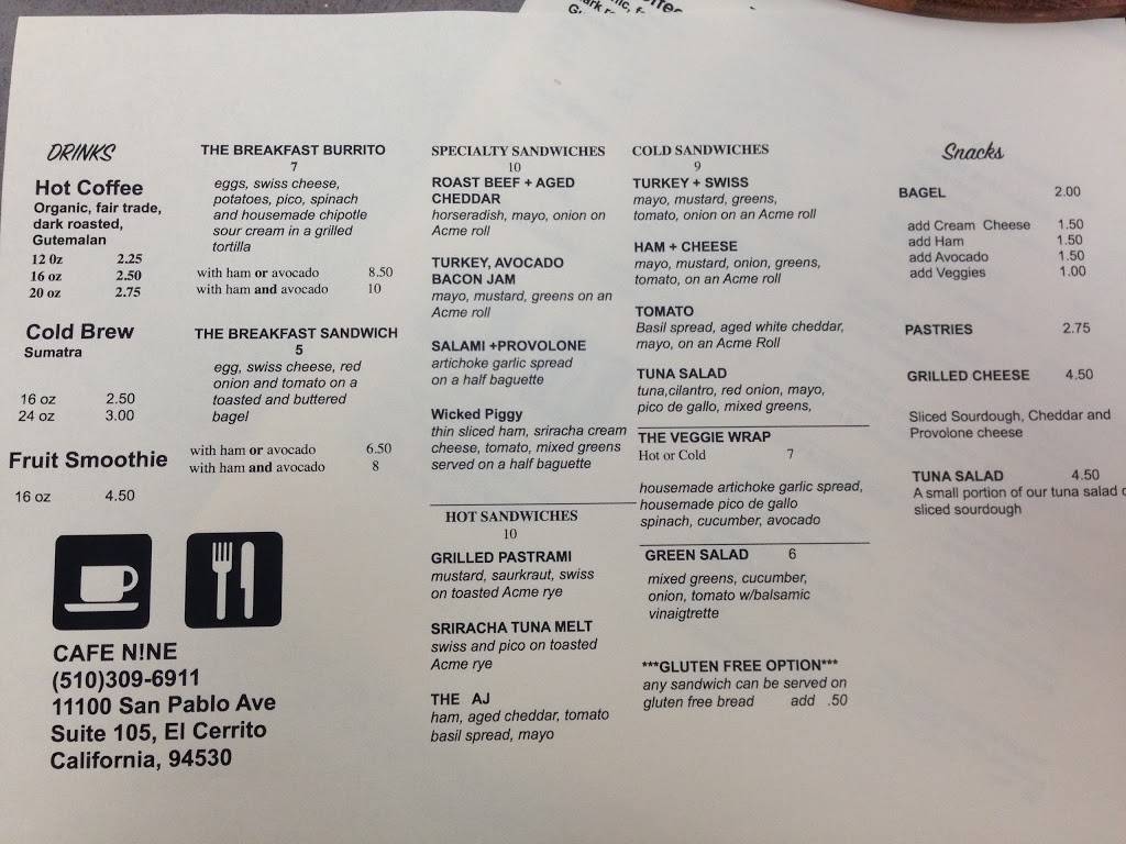 Cafe N!ne | cafe | 11100 San Pablo Ave #105, El Cerrito, CA 94530, USA | 5103096911 OR +1 510-309-6911