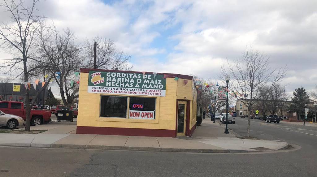 Taco River | restaurant | 75 S Main St, Brighton, CO 80601, USA | 3036591535 OR +1 303-659-1535