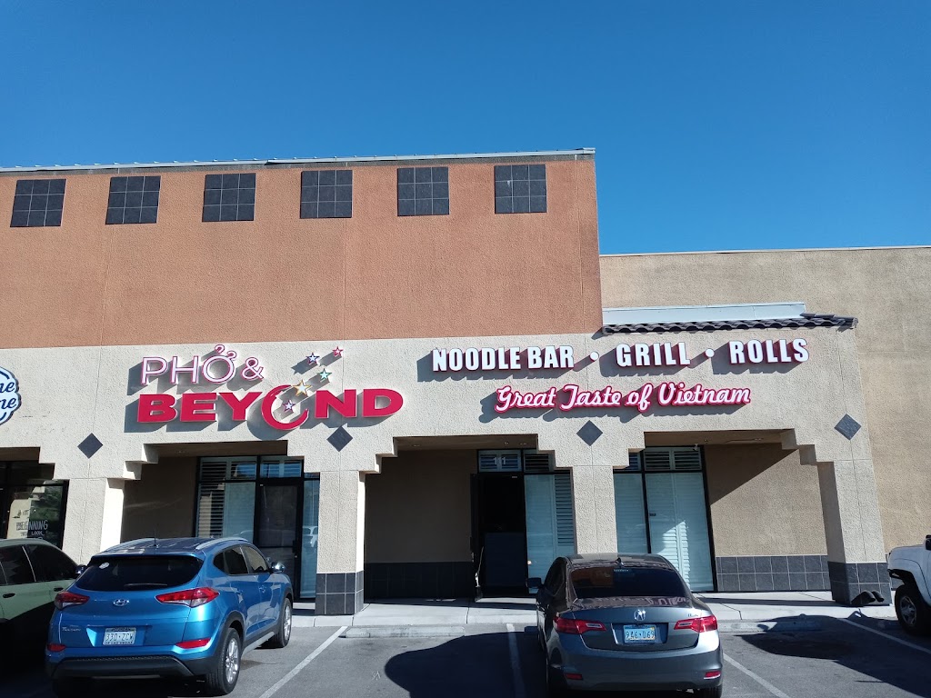 PHO & BEYOND | restaurant | 4520 S Hualapai Way, Las Vegas, NV 89147, USA | 7022721570 OR +1 702-272-1570