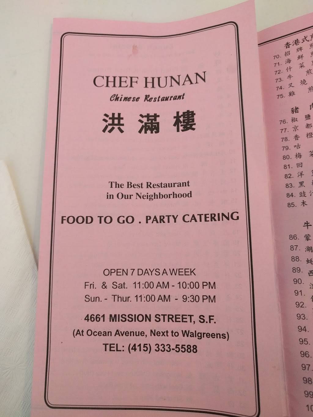 Chef Hunan | restaurant | 4661 Mission St, San Francisco, CA 94112, USA | 4153335588 OR +1 415-333-5588