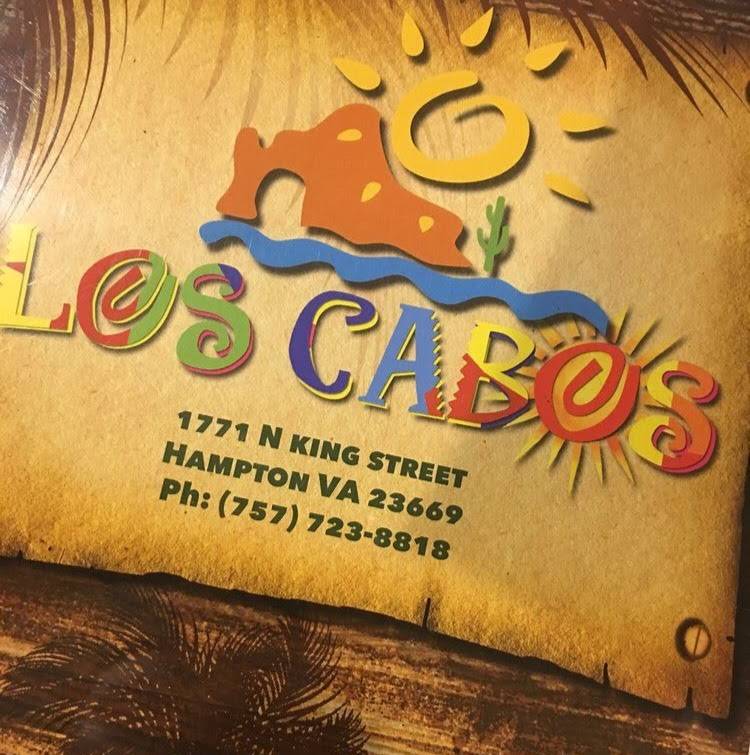 Los Cabos Mexican Grill | restaurant | 1771 N King St, Hampton, VA 23669, USA | 7577238818 OR +1 757-723-8818