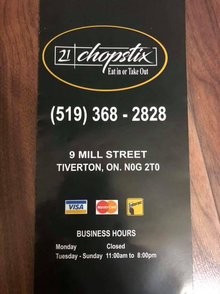 21 Chopstix | restaurant | 9 Mill St, Tiverton, ON N0G 2T0, Canada | 5193682828 OR +1 519-368-2828