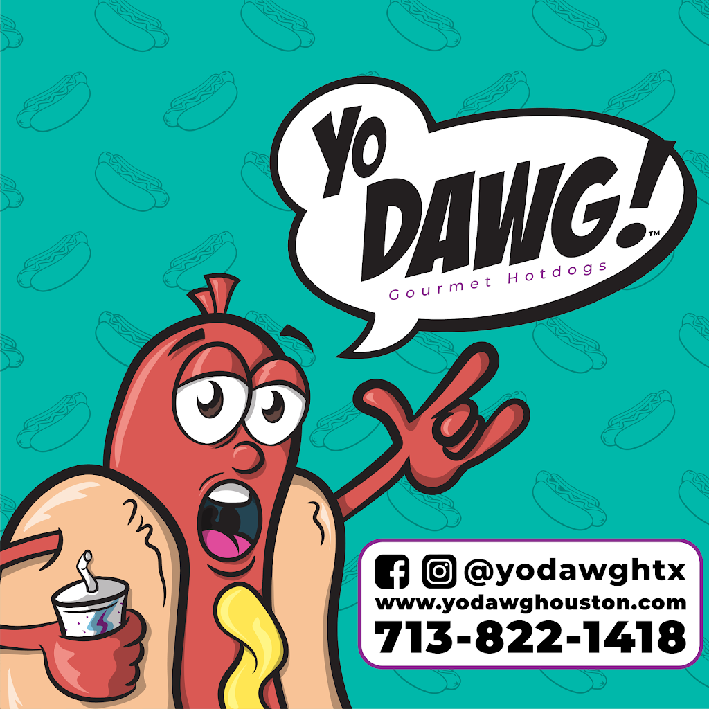 Yo Dawg! Gourmet Hotdogs | restaurant | 8517 Cambridge St, Houston, TX 77054, USA | 7138221418 OR +1 713-822-1418