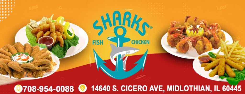 Sharks Fish & Chicken | restaurant | 14640 S Cicero Ave #1, Midlothian, IL 60445, USA | 7089540088 OR +1 708-954-0088