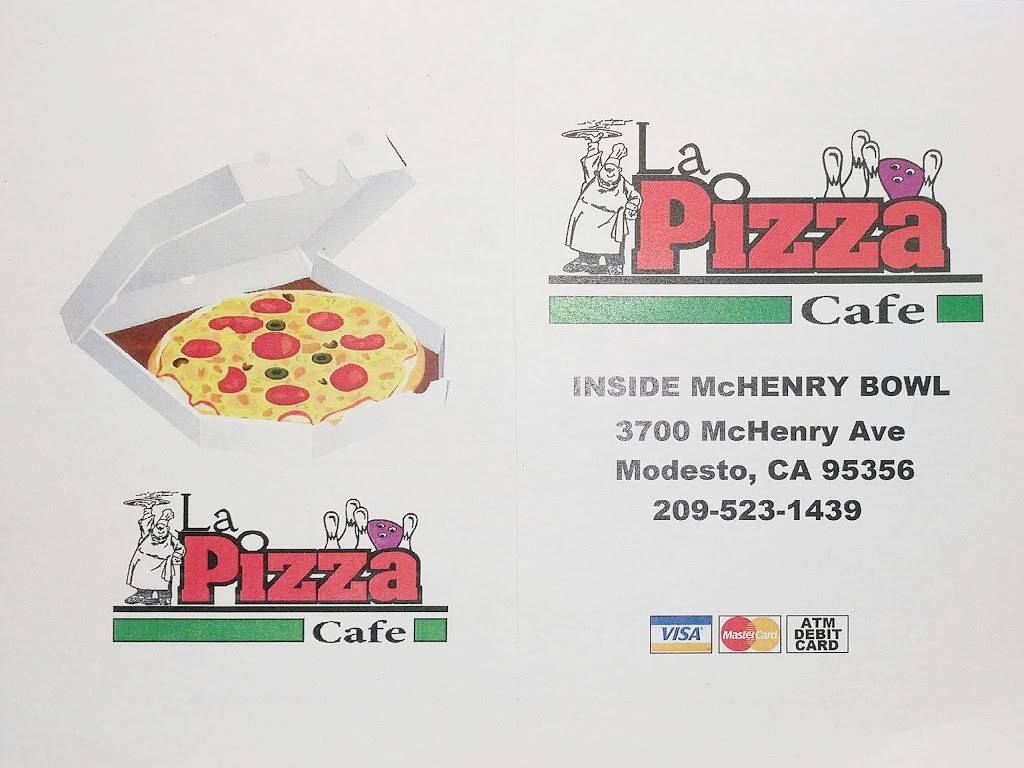 La Pizza Cafe | restaurant | 3700 McHenry Ave, Modesto, CA 95356, USA | 2095231439 OR +1 209-523-1439