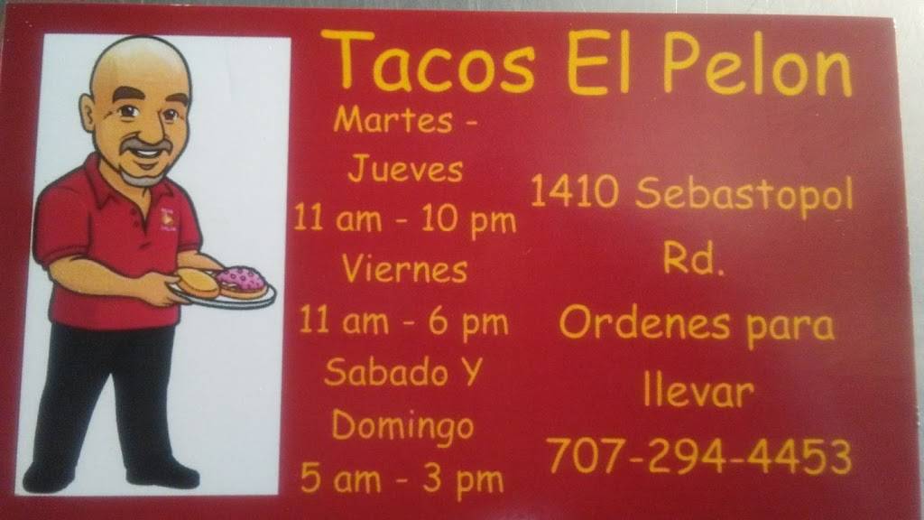 Tacos "El Pelon " | restaurant | 1410 Sebastopol Rd, Santa Rosa, CA 95407, USA | 7072365286 OR +1 707-236-5286