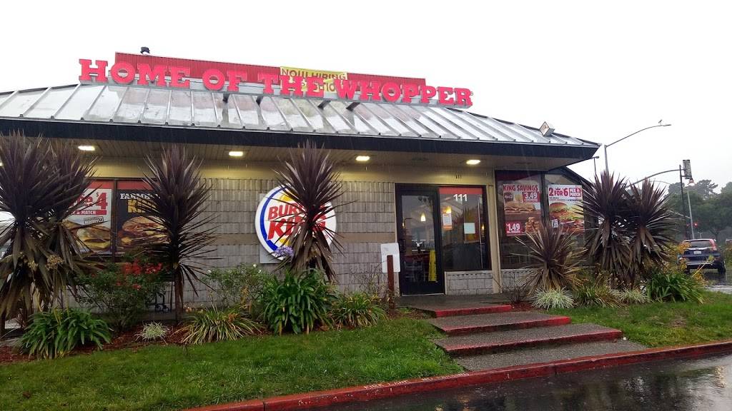 Burger King | restaurant | 111 Colma Blvd, Colma, CA 94014, USA | 6509944367 OR +1 650-994-4367