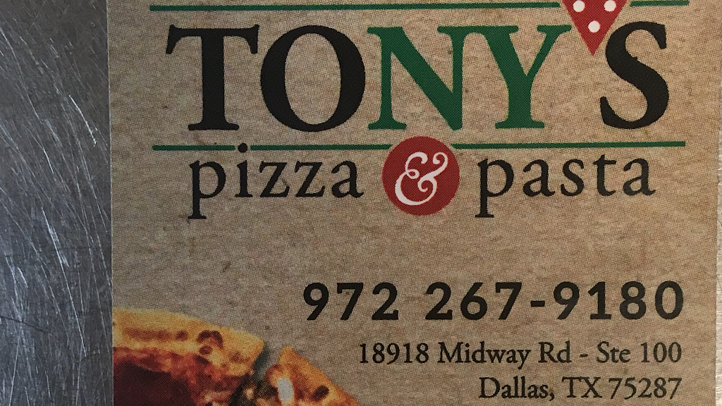Tonys Pizza and Pasta | meal delivery | 18918 Midway Rd Ste 100, Dallas, TX 75287, USA | 9722679180 OR +1 972-267-9180