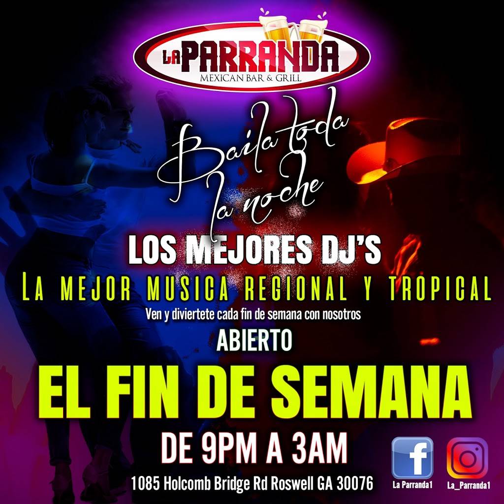 La Parranda Mexican Bar & Grill | restaurant | 1085 Holcomb Bridge Rd Suite 240, Roswell, GA 30076, USA | 7708649036 OR +1 770-864-9036