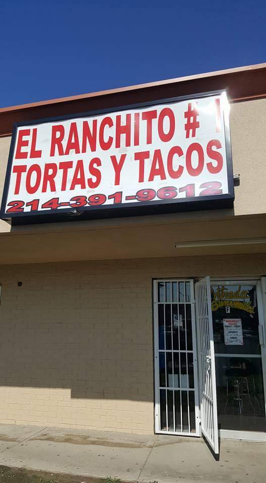 Tortas Y Tacos El Ranchito | restaurant | 8017 Lake June Rd, Dallas, TX 75217, USA | 2143919612 OR +1 214-391-9612
