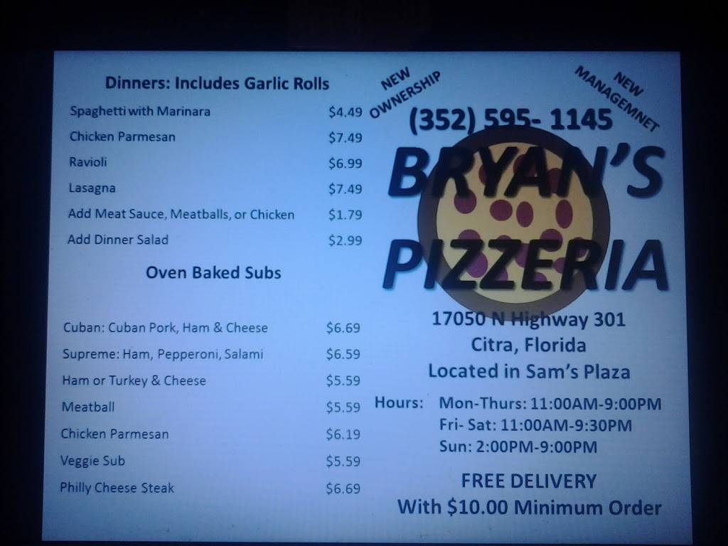 Bryans Pizza | restaurant | 17050 US-301, Citra, FL 32113, USA | 3525951145 OR +1 352-595-1145