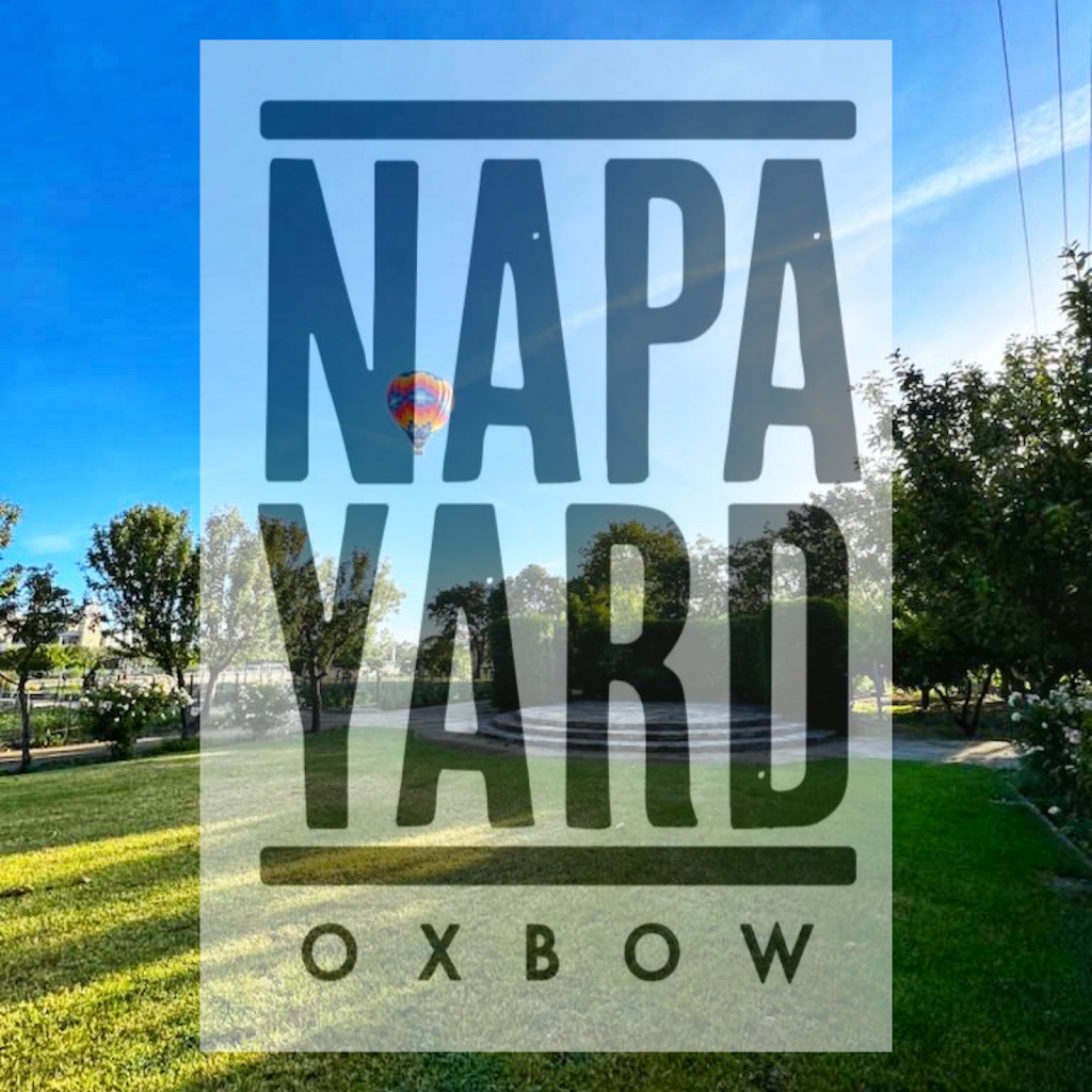 Napa Yard - Oxbow Gardens | restaurant | 585 1st St, Napa, CA 94559, USA | 7078150398 OR +1 707-815-0398