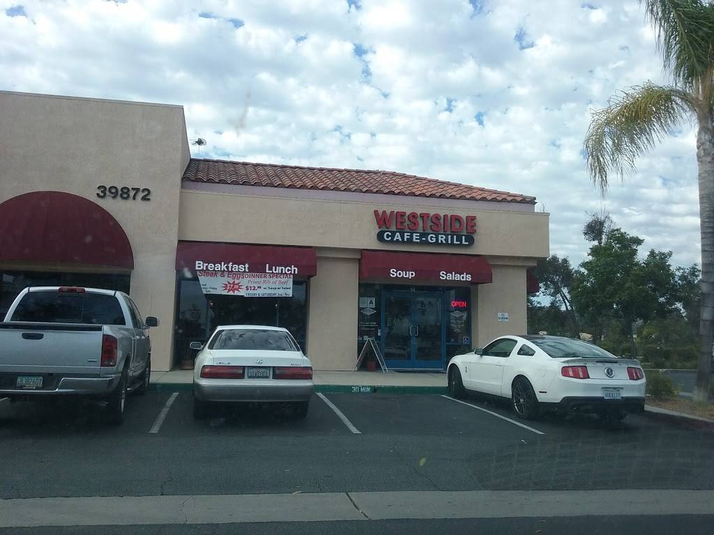 Westside Cafe-Grill | restaurant | 39872 Los Alamos Rd #14, Murrieta, CA 92562, USA | 9514610782 OR +1 951-461-0782