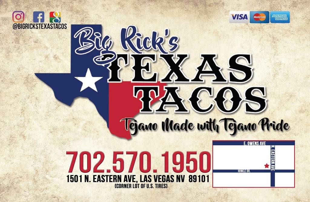 Big Ricks Texas Tacos | restaurant | S Eastern Ave, Las Vegas, NV 89101, USA | 7025701950 OR +1 702-570-1950