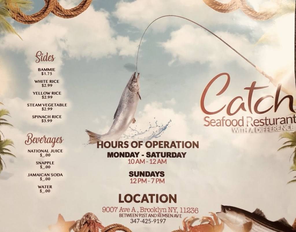 Catch | restaurant | 9007 Avenue A, Brooklyn, NY 11236, USA | 3474259197 OR +1 347-425-9197