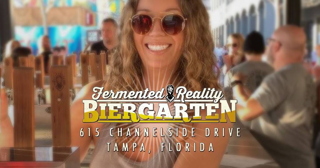 Fermented Reality Biergarten | restaurant | 615 Channelside Dr, Tampa, FL 33602, USA | 8138036116 OR +1 813-803-6116