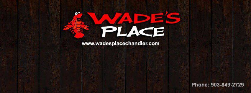 Wades Place | restaurant | 104 E Main St, Chandler, TX 75758, USA | 9038492729 OR +1 903-849-2729