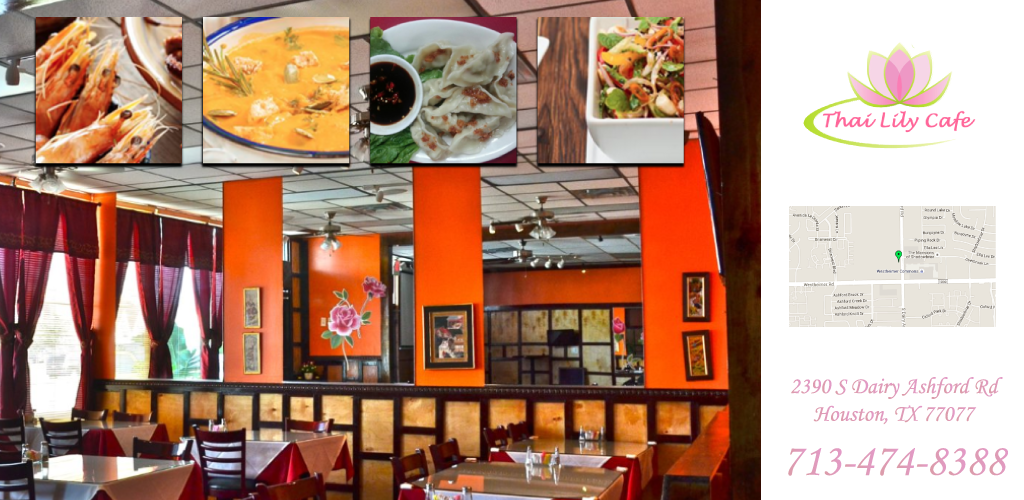 Thai Lily Cafe | restaurant | 2390 S Dairy Ashford Rd, Houston, TX 77077, USA | 7134748388 OR +1 713-474-8388