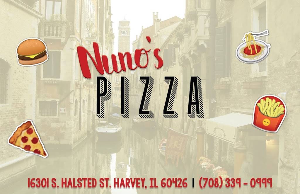 Nunos Pizza | restaurant | 16301 Halsted St, Harvey, IL 60426, USA | 7083390999 OR +1 708-339-0999